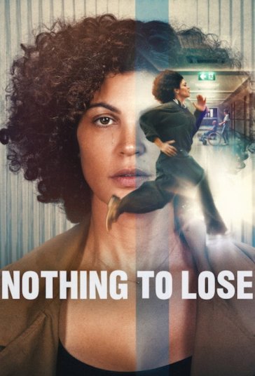 دانلود فیلم چیزی برای از دست دادن نیست Nothing to Lose 2026