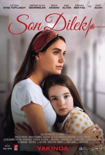 دانلود فیلم آخرین آرزو Son Dilek 2025